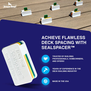 Imus Seal SealSpacer Deck Board Spacer Achieve Flawless Deck Spacing Infographic